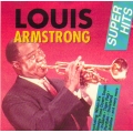 Louis Armstrong - Super Hits Louis Armstrong - Super Hits